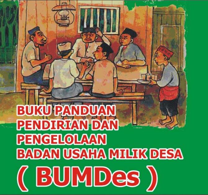 Badan Usaha Milik Desa: Kunci Kemandirian Desa